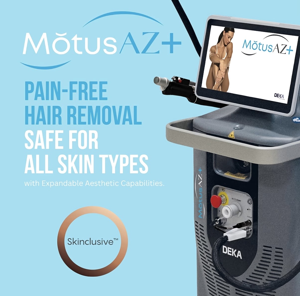 Mōtus AZ+ laser system promotion for pain-free hair removal, safe for all skin types.